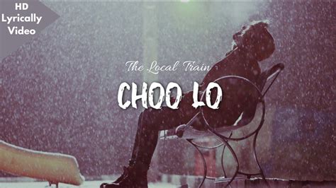 choo lo jo mujhe lyrics|choo lo lyrics english translation.